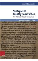 Strategies of Identity Construction: The Writings of Gildas, Aneirin and Bede