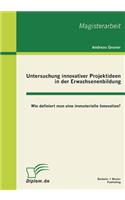 Untersuchung innovativer Projektideen in der Erwachsenenbildung