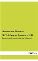 Die Tell-Sage Zu Dem Jahre 1230