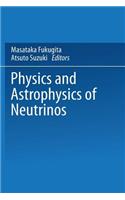 Physics and Astrophysics of Neutrinos
