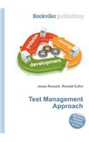 Test Management Approach