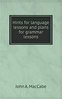 Hints for Language Lessons and Plans for Grammar Lessons