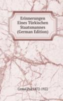 Erinnerungen Eines Turkischen Staatsmannes (German Edition)