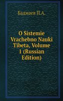 O SISTEMIE VRACHEBNO NAUKI TIBETA VOLUM