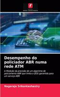 Desempenho do policiador ABR numa rede ATM