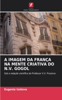 A Imagem Da França Na Mente Criativa Do N.V. Gogol