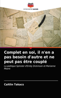 Complet en soi, il n'en a pas besoin d'autre et ne peut pas être couplé