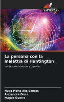 persona con la malattia di Huntington