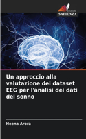 Un approccio alla valutazione dei dataset EEG per l'analisi dei dati del sonno