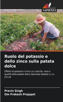 Ruolo del potassio e dello zinco sulla patata dolce