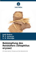 Bekämpfung des Reiskäfers (Sitophilus oryzae)