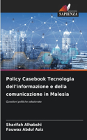 Policy Casebook Tecnologia dell'informazione e della comunicazione in Malesia