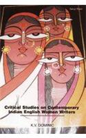 Critical Studies On Contemporary Indian English Women Writers