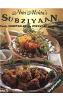 Subziyaan - Tasty Vegetables for Everyday Cooking