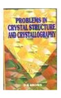 Problems in Crystal Structure and Crystallography