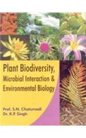 Plant Biodiversity, Microbial Interaction & Environmental Biology