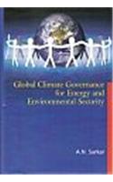 Global Climate Governance for Energy and Environmental Security