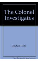 The Colonel Investigates