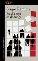 Ese dia cayo en domingo: El nuevo libro de relatos del Premio Cervantes