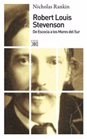 Robert Louis Stevenson: De Escocia a los Mares del Sur (Spanish Edition)
