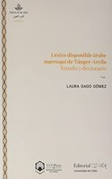 Lexico disponible arabe marroqui de Tanger-Arcila. Estudio y diccionario