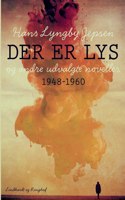 Der er lys og andre udvalgte noveller 1948-60