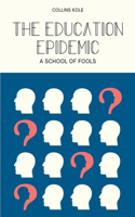 Education Epidemic
