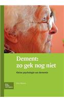 Dement: Zo Gek Nog Niet