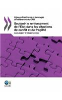 Lignes directrices et ouvrages de référence du CAD Soutenir le renforcement de l'État dans les situations de conflit et de fragilité: Document d'orientation