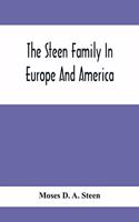 Steen Family In Europe And America