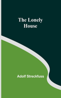 Lonely House
