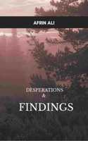 Desperations & Findings - One Day at a Time..