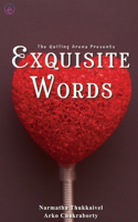 Exquistite Words