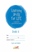 Learning Skills for Life | A Journal for Social Emotional Development | Life Skills for Kids | Childrenâ€™s Safety Book | Mental Health | SEL 6 Grade 6