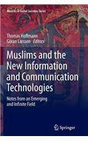 Muslims and the New Information and Communication Technologies