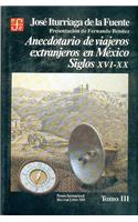 Anecdotario de Viajeros Extranjeros En Mexico