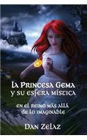 La princesa Gema y su esfera Mística