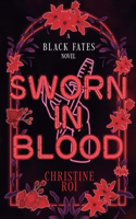 Sworn in Blood - A Black Fates Novel