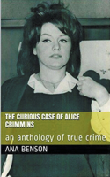 Curious Case of Alice Crimmins