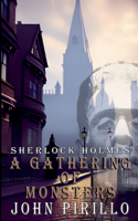 Sherlock Holmes, A Gathering of Monsters