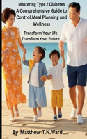 Mastering Type 2 Diabetes