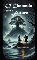 O Chamado Para O Futuro
