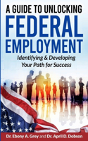 Guide to Unlocking Federal Employment