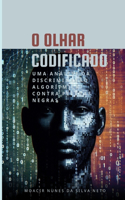 O Olhar Codificado