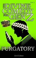 Divine Comedy for Gen Z - Purgatory