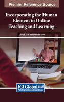 Incorporating the Human Element in Online Teaching and Learning