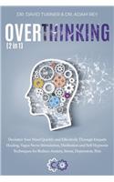 Overthinking