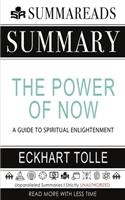 Summary of The Power of Now: A Guide to Spiritual Enlightenment by Eckhart Tolle