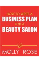 How To Write A Business Plan For A Beauty Salon