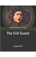 The Evil Guest: Large Print